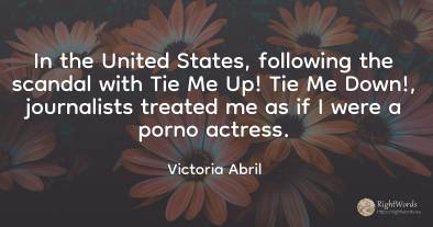 In the United States, following the scandal with Tie Me...