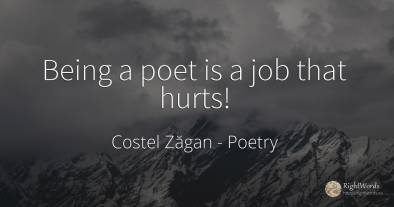 Being a poet is a job that hurts!