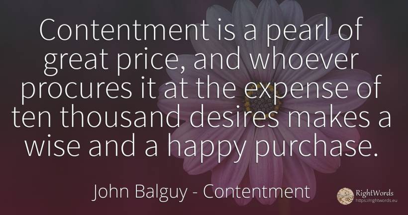 Contentment is a pearl of great price, and whoever... - John Balguy, quote about contentment, happiness