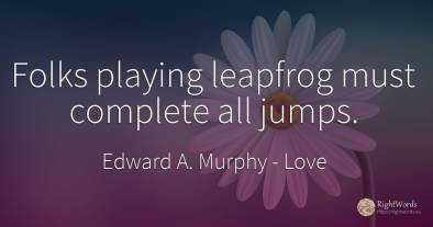 Folks playing leapfrog must complete all jumps.
