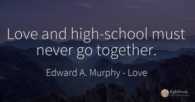 Love and high-school must never go together.