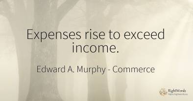 Expenses rise to exceed income.