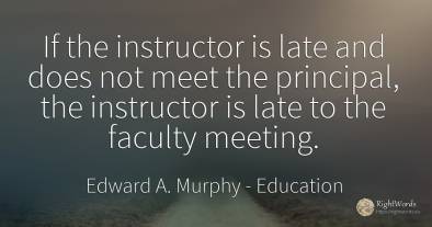 If the instructor is late and does not meet the...