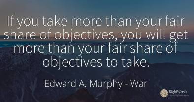If you take more than your fair share of objectives, you...