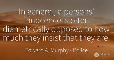 In general, a persons' innocence is often diametrically...