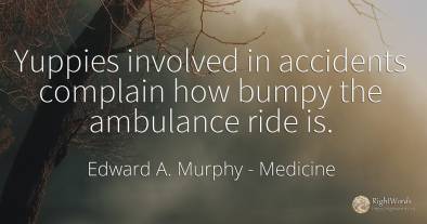 Yuppies involved in accidents complain how bumpy the...