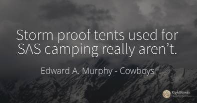 Storm proof tents used for SAS camping really aren’t.