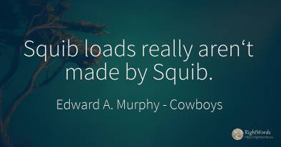 Squib loads really aren‘t made by Squib.