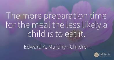 The more preparation time for the meal the less likely a...