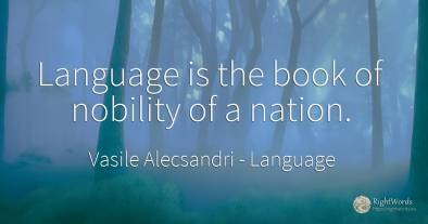 Language is the book of nobility of a nation.