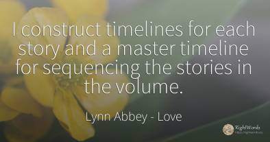 I construct timelines for each story and a master...