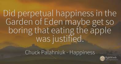 Did perpetual happiness in the Garden of Eden maybe get...