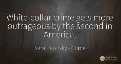 White-collar crime gets more outrageous by the second in...