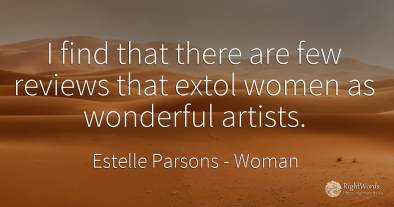 I find that there are few reviews that extol women as...