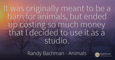It was originally meant to be a barn for animals, but...