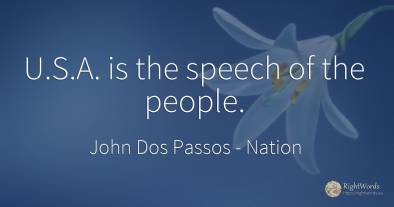 U.S.A. is the speech of the people.