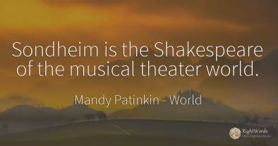 Sondheim is the Shakespeare of the musical theater world.
