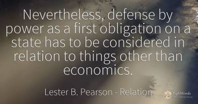 Nevertheless, defense by power as a first obligation on a...