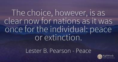 The choice, however, is as clear now for nations as it...
