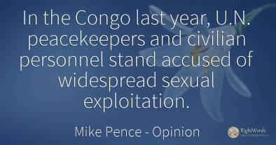 In the Congo last year, U.N. peacekeepers and civilian...