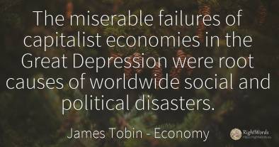 The miserable failures of capitalist economies in the...