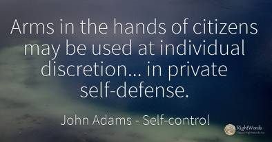 Arms in the hands of citizens may be used at individual...