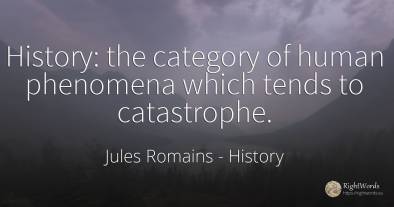 History: the category of human phenomena which tends to...