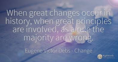 When great changes occur in history, when great...
