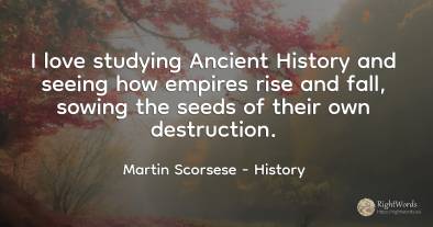 I love studying Ancient History and seeing how empires...