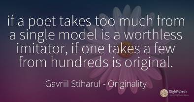 if a poet takes too much from a single model is a...