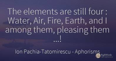 The elements are still four: Water, Air, Fire, Earth, and...