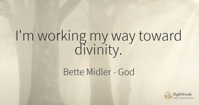 I'm working my way toward divinity.