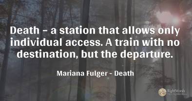 Death – a station that allows only individual access. A...