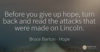 Before you give up hope, turn back and read the attacks...