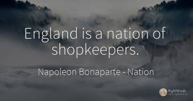 England is a nation of shopkeepers.