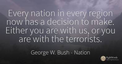 Every nation in every region now has a decision to make....