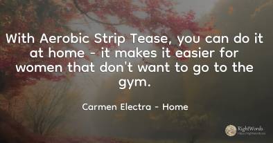 With Aerobic Strip Tease, you can do it at home - it...