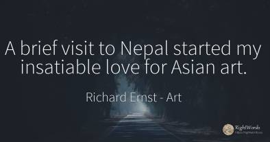 A brief visit to Nepal started my insatiable love for...
