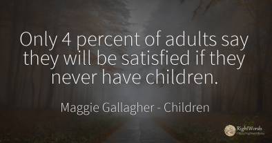 Only 4 percent of adults say they will be satisfied if...