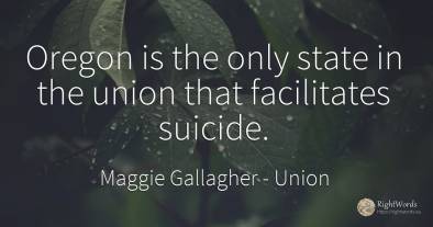 Oregon is the only state in the union that facilitates...