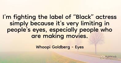 I'm fighting the label of Black actress simply because...