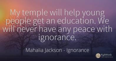 My temple will help young people get an education. We...