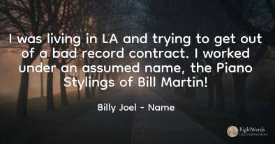 I was living in LA and trying to get out of a bad record...