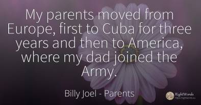 My parents moved from Europe, first to Cuba for three...