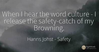 When I hear the word culture - I release the safety-catch...
